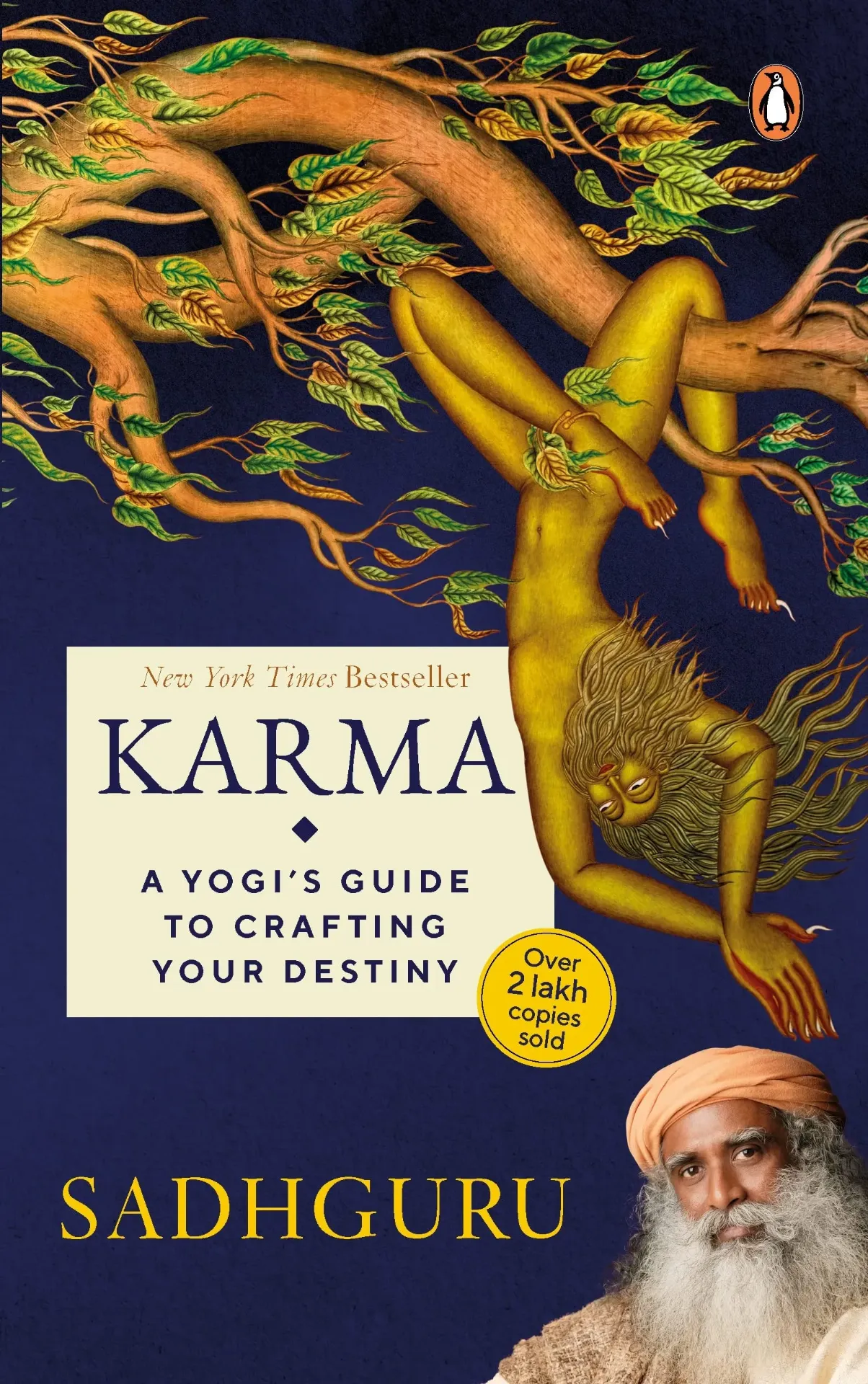 Karma: A Yogi's Guide To Crafting Your Destiny. 