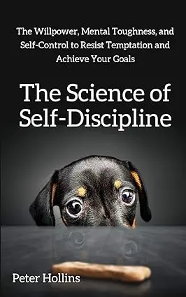 The Science Of Self Discipline (Used like new)
