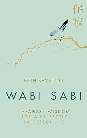 Japanese Wisdom For A Perfectly Imperfect Life (Used)