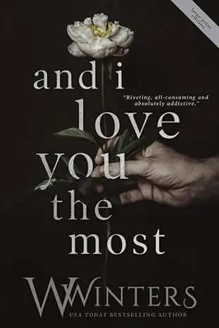 And I Love You The Most