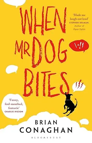 When Mr Dog Bites by Brian Conaghan