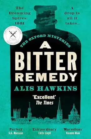 A Bitter Remedy : a Totally Compelling Historical Mystery